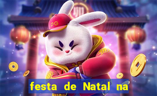 festa de Natal na escola temas